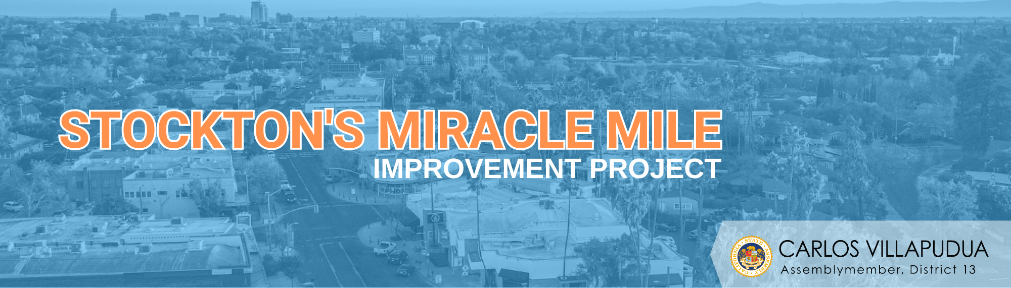 Miracle Mile Improvement Project Official Website Assemblymember